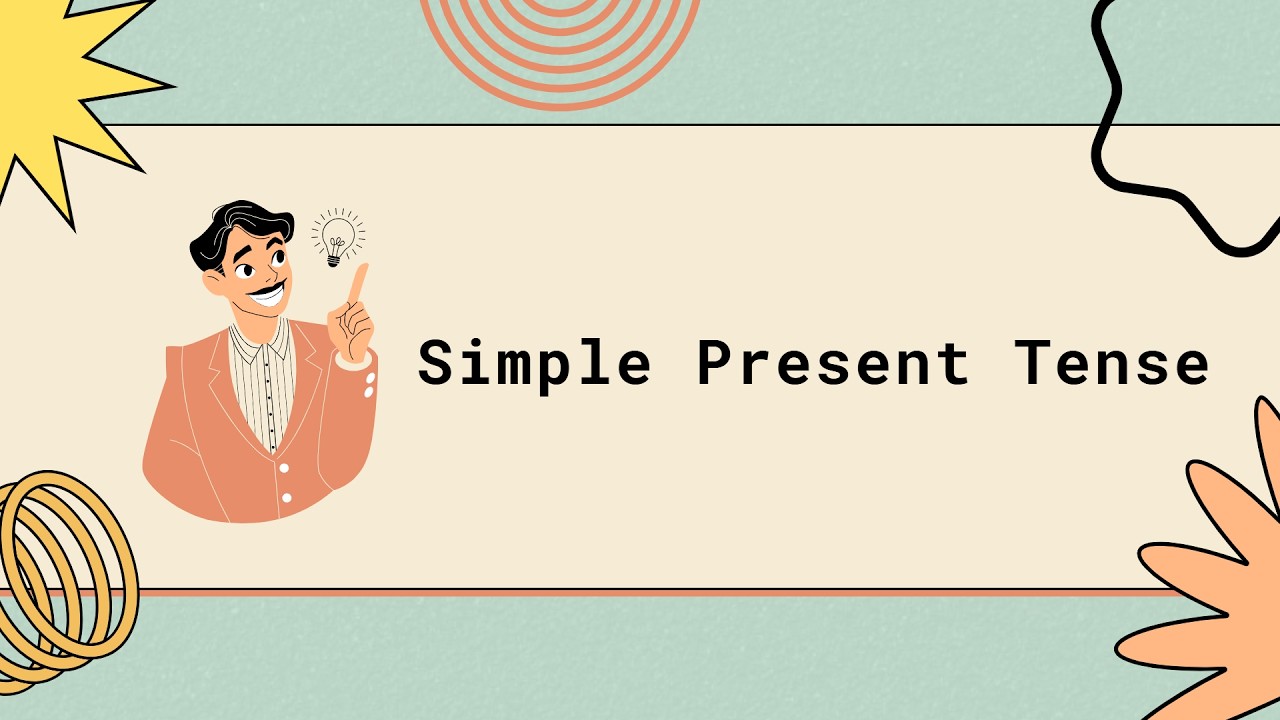 Simple Present Tense