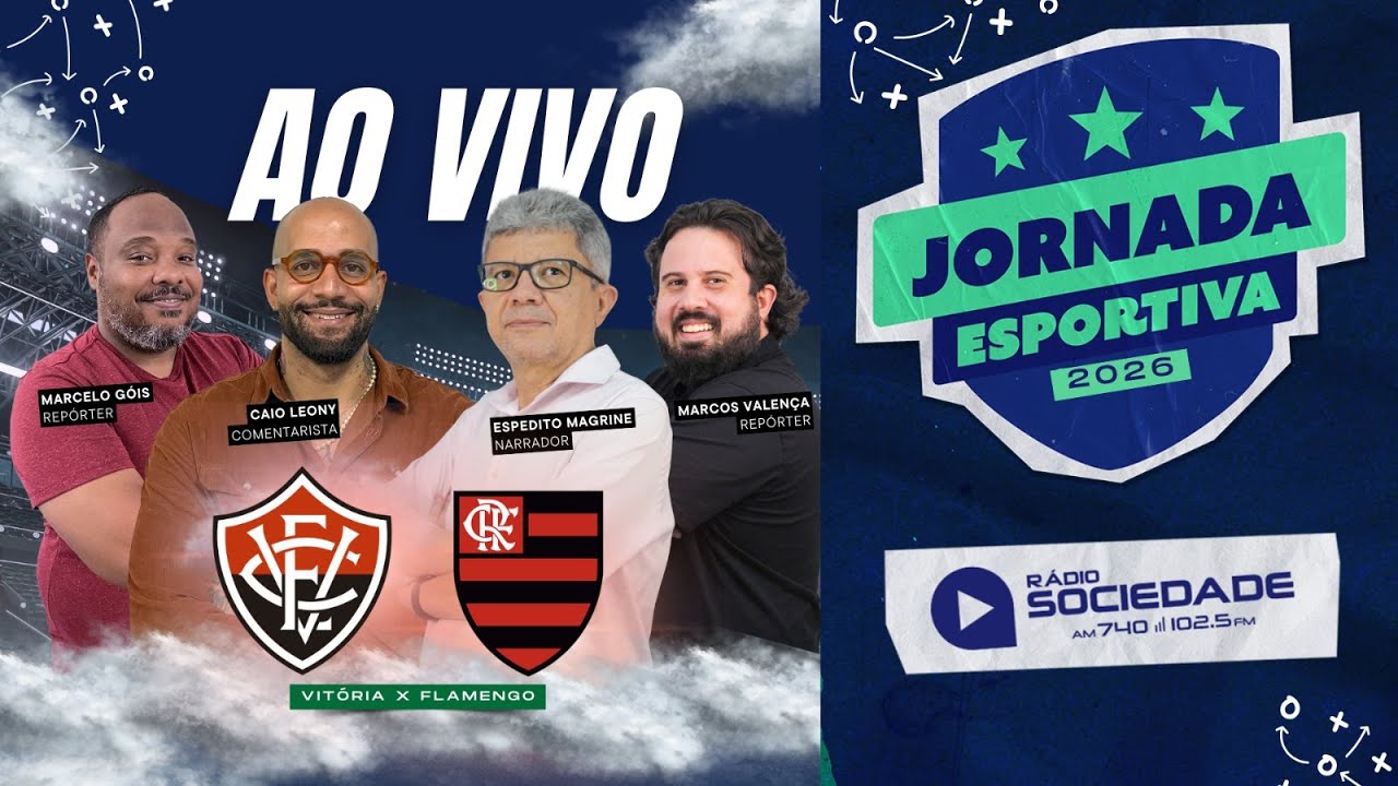 Vitória X Flamengo | 3ª Rodada Brasileirão - 2026 - Rádio Sociedade