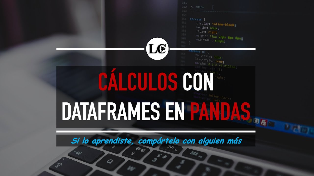31. Pandas - Medidas derivadas y funciones en DataFrames, Curso de Python 3 desde Cero | La Cartilla