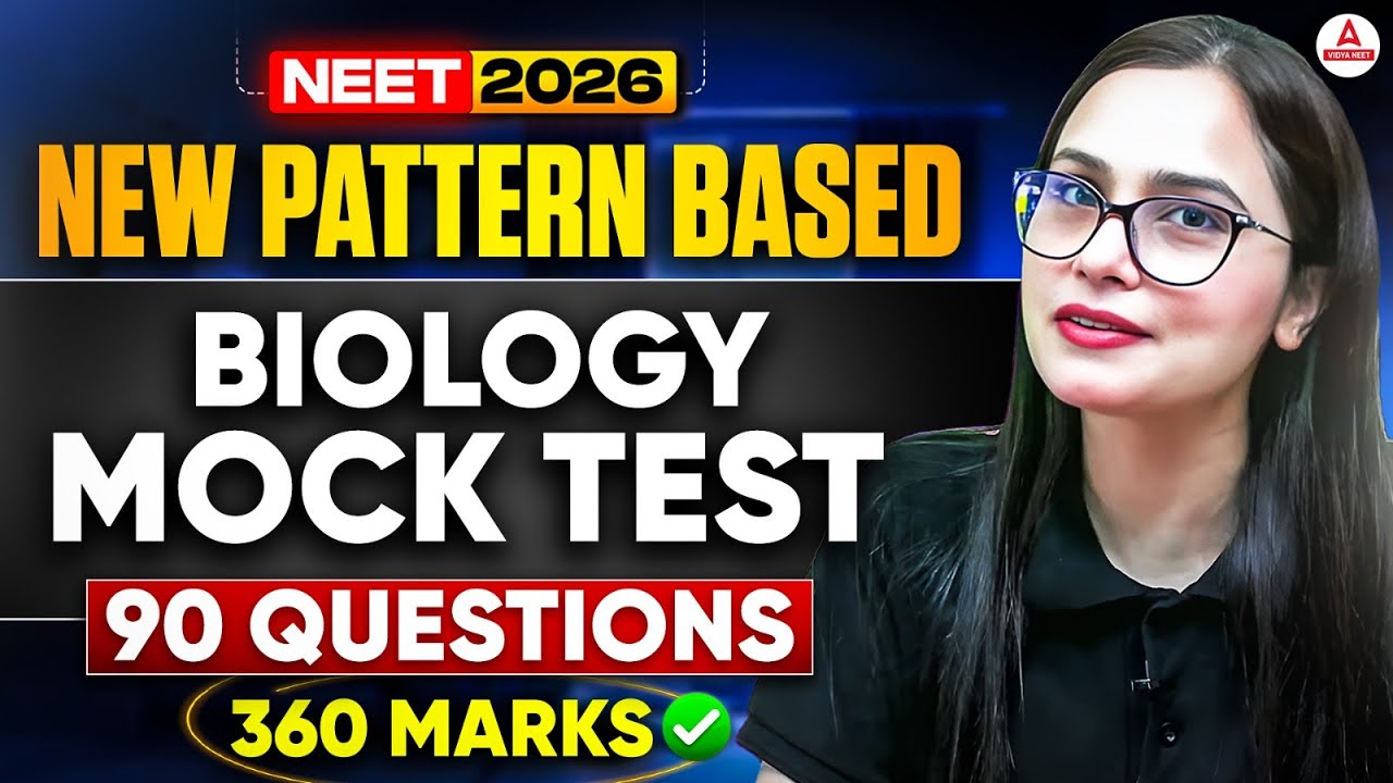 NEET 2026 | New Pattern Based | Biology Mock Test | 90 Questions | 360 Marks | Gargi Ma'am