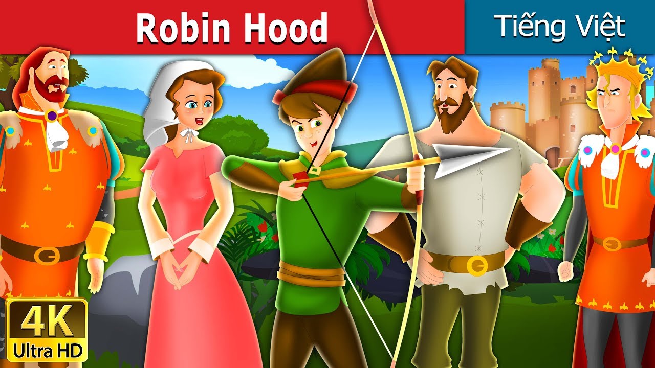 Robin Hood in Vietnam | Chuyen co tich | Truyện cổ tích việt nam @VietnameseFairyTales