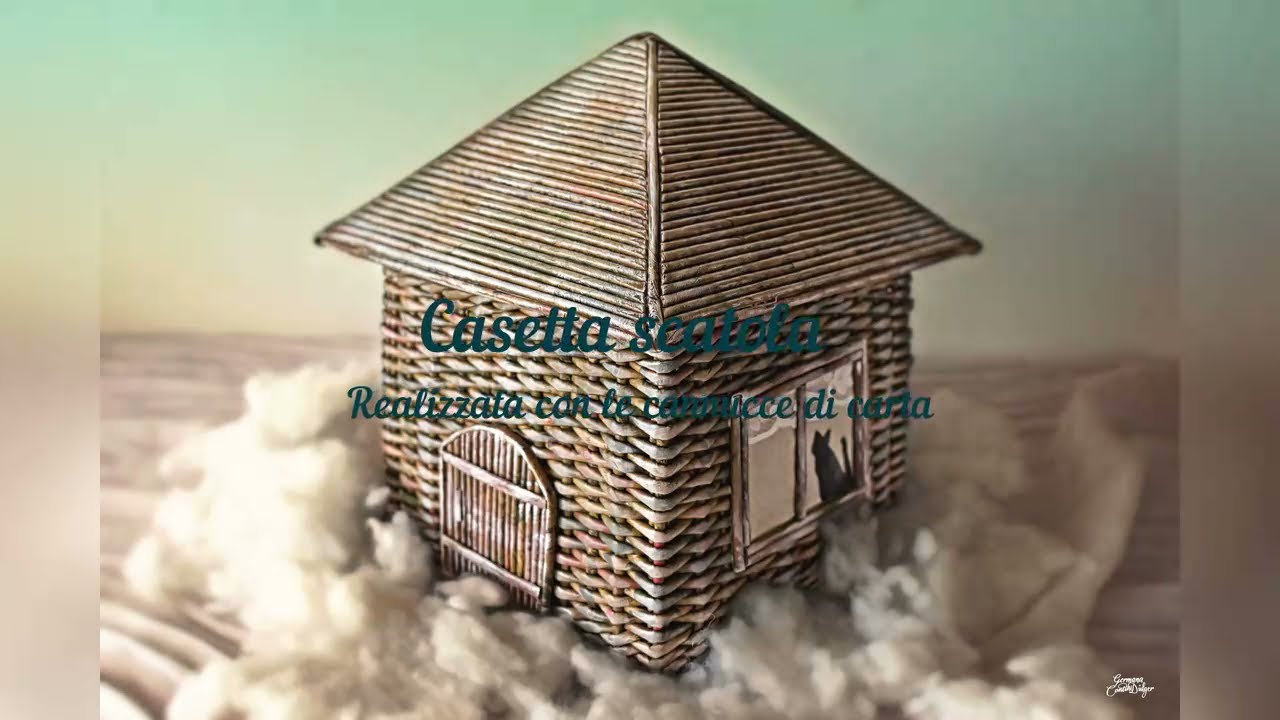 Casetta realizzata con le cannucce di carta tutorial