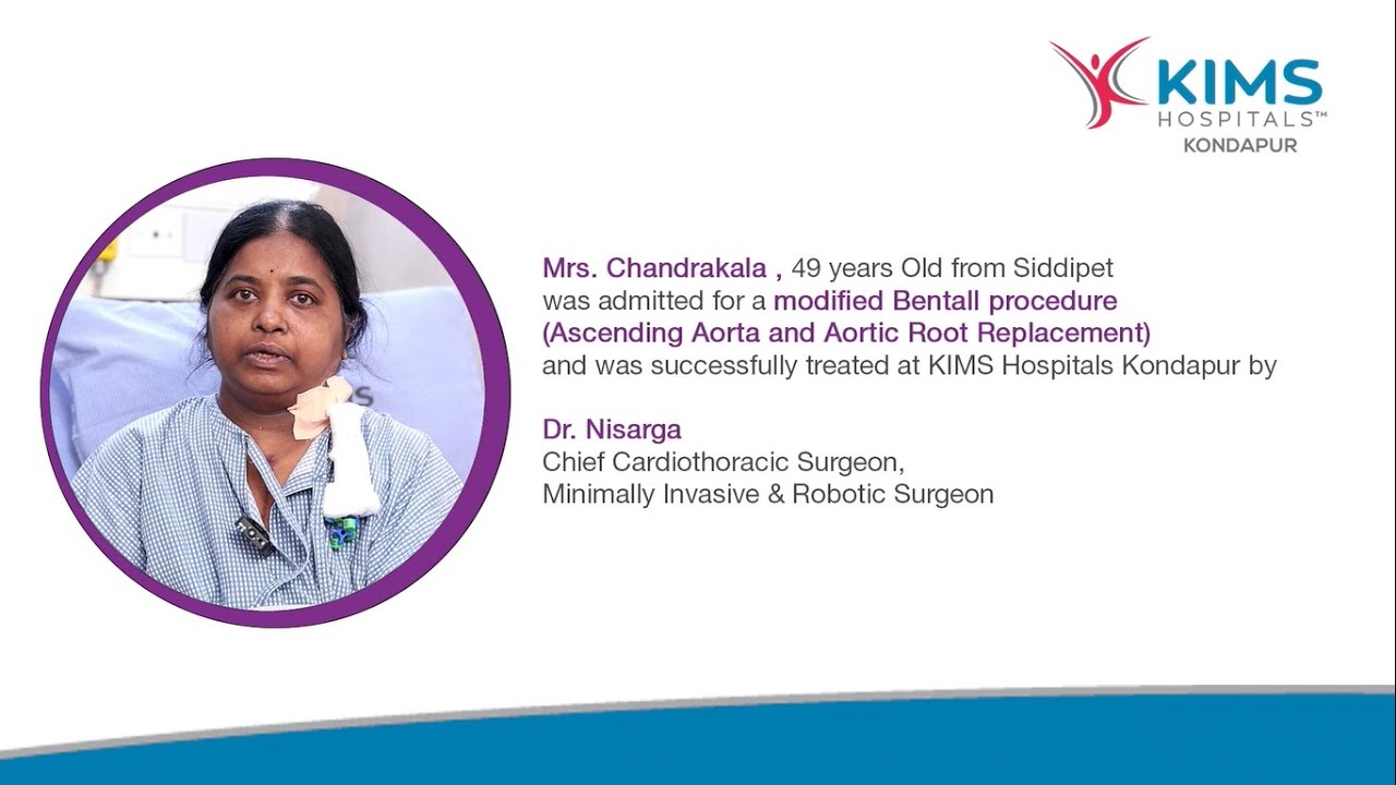 Modified Bentall Procedure Success Story | Dr. Nisarga | KIMS Hospitals, Kondapur