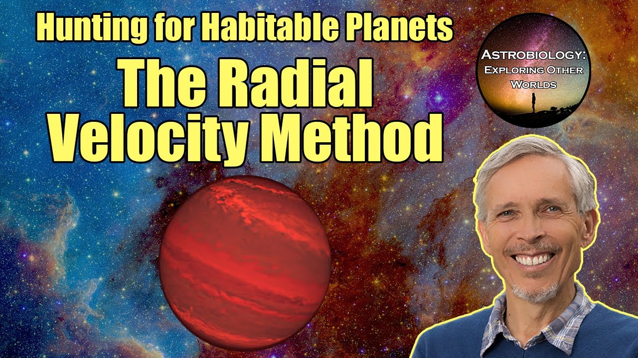 The Radial Velocity Method | Astrobiology Course 2.2
