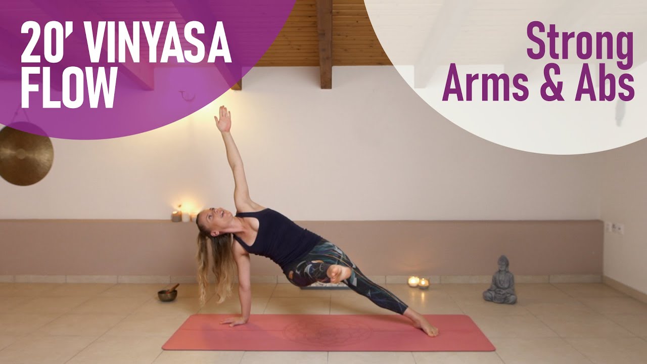 20' Vinyasa Flow - Γιόγκα για δυνατά χέρια και κοιλιά