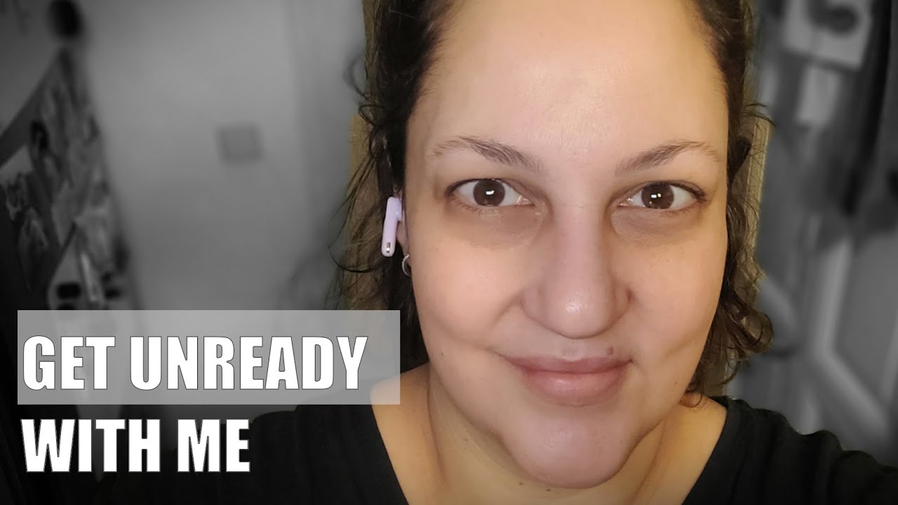 get unready with me #guwm