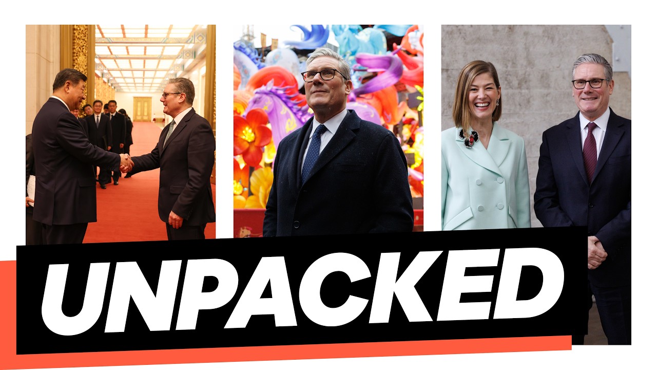 Keir Starmer Unpacked: visiting China