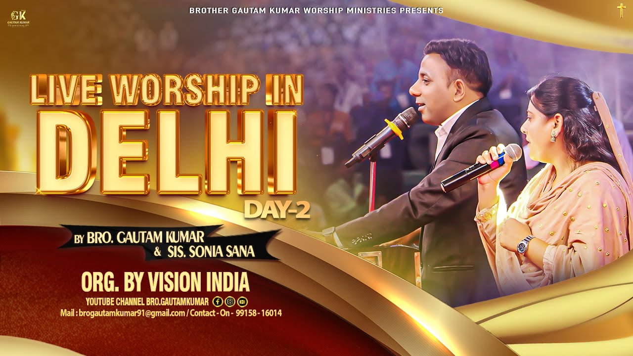Live Worship Meeting (PART-02) - @NewDelhi | Brother Gautam Kumar | @YeshuaProductions