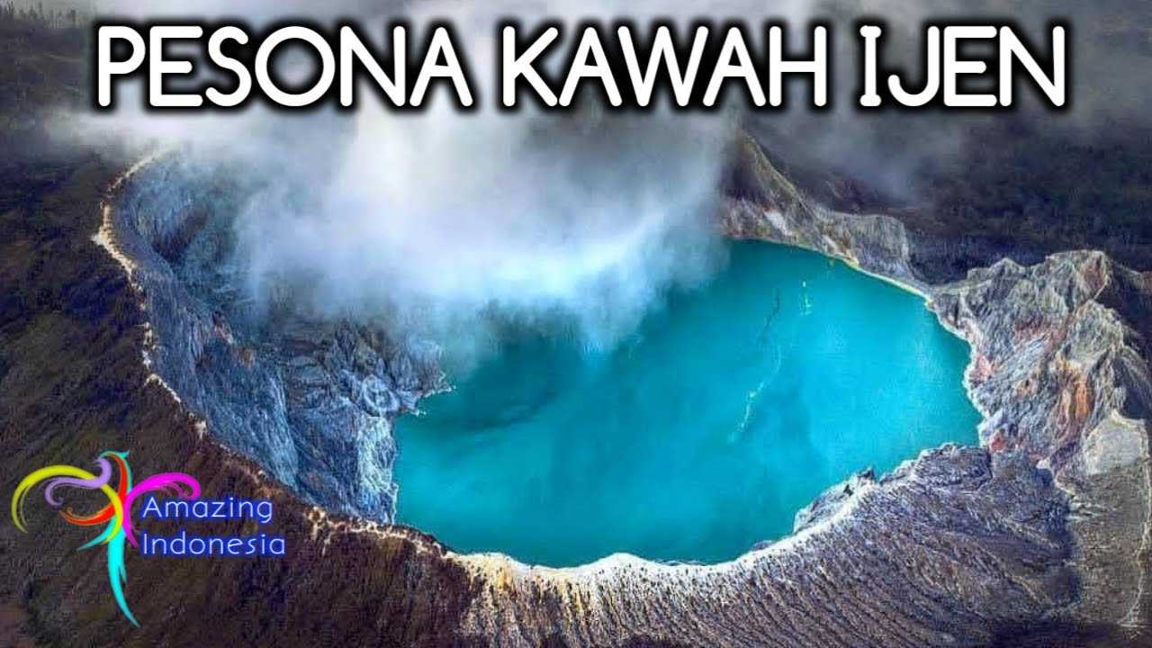 Pesona kawah Ijen,Travel Guide Indonesia