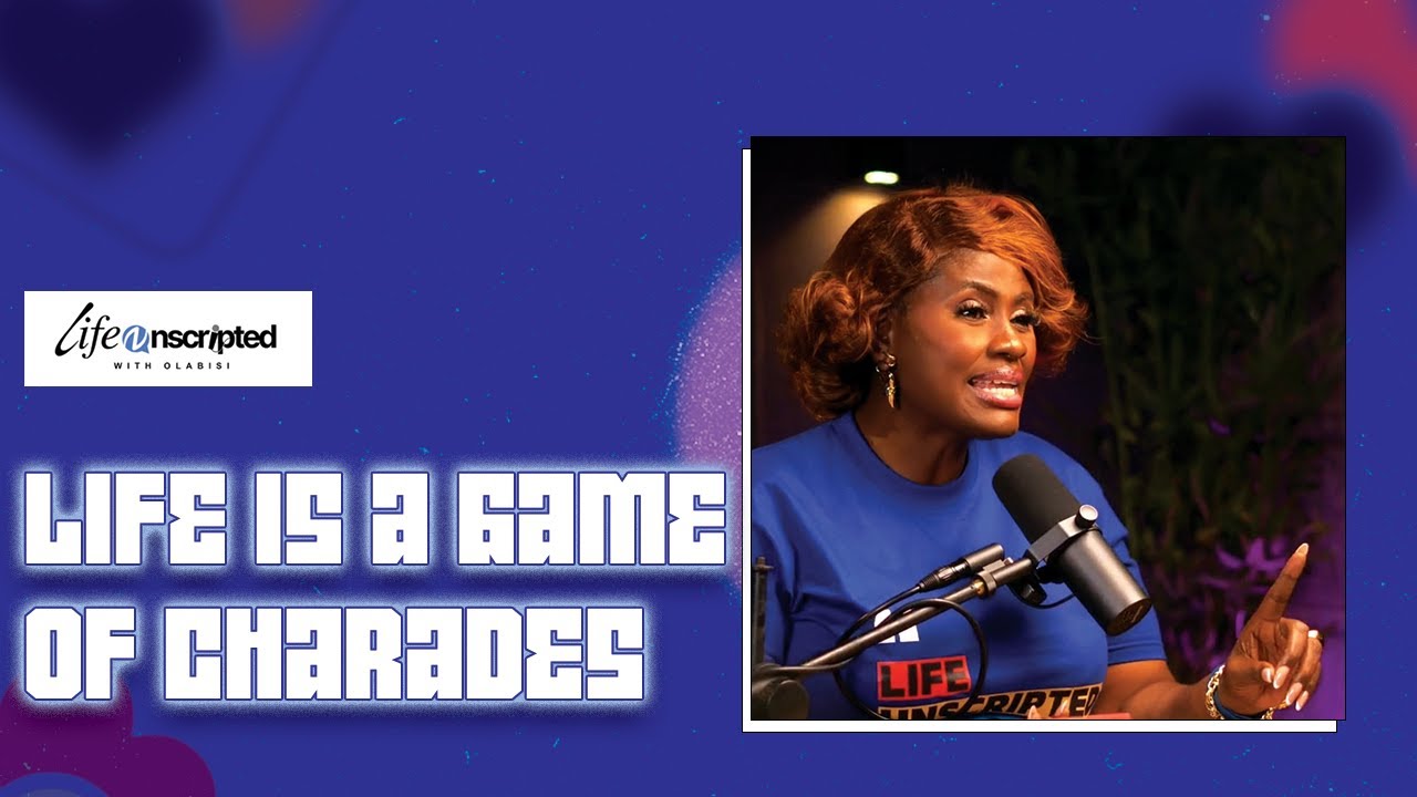 Life is a Game of Charades - Play It With Your WHOLE Heart