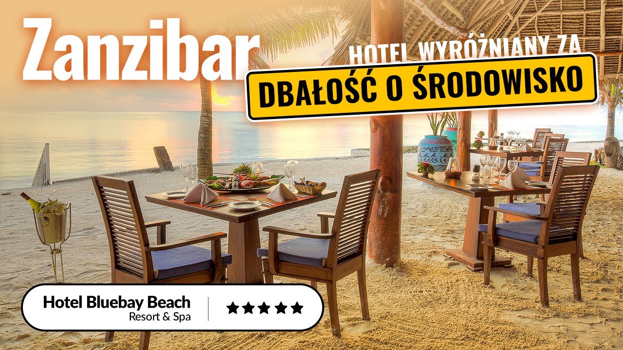 ITAKA | Hotel Bluebay Beach Resort & Spa - Wczasy, Zanzibar (Tanzania)
