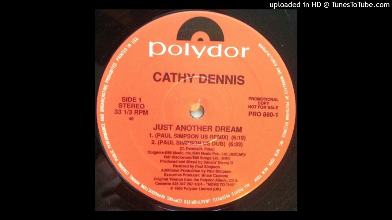 Cathy Dennis - Just Another Dream (Paul Simpson US Dub)