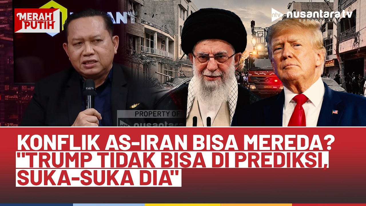 Konflik As-Iran Bisa Mereda? Agung Sasongkojati: Trump Tidak Bisa di Prediksi, Suka-suka Dia | NTV