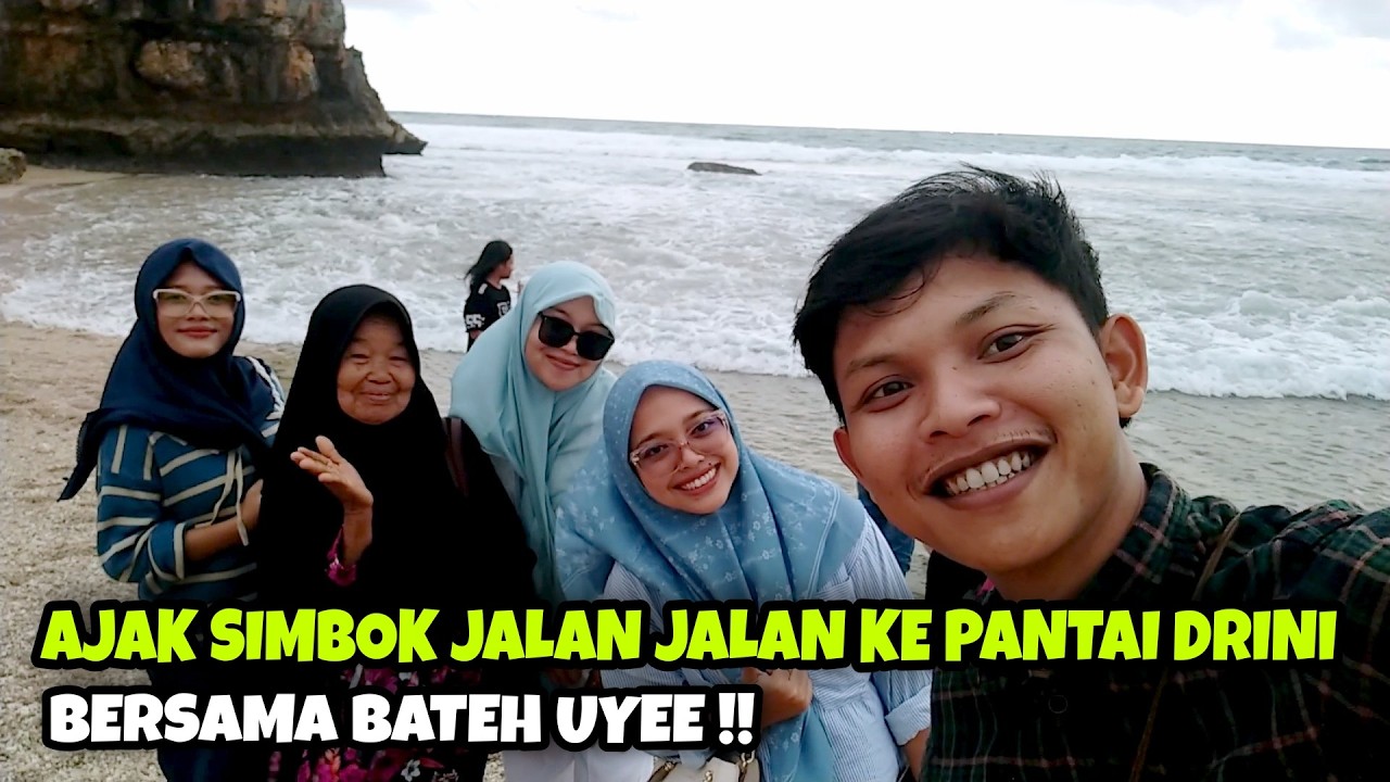 AJAK SIMBOK JALAN JALAN KE PANTAI DRINI, BERSAMA BATEH UYEE !!