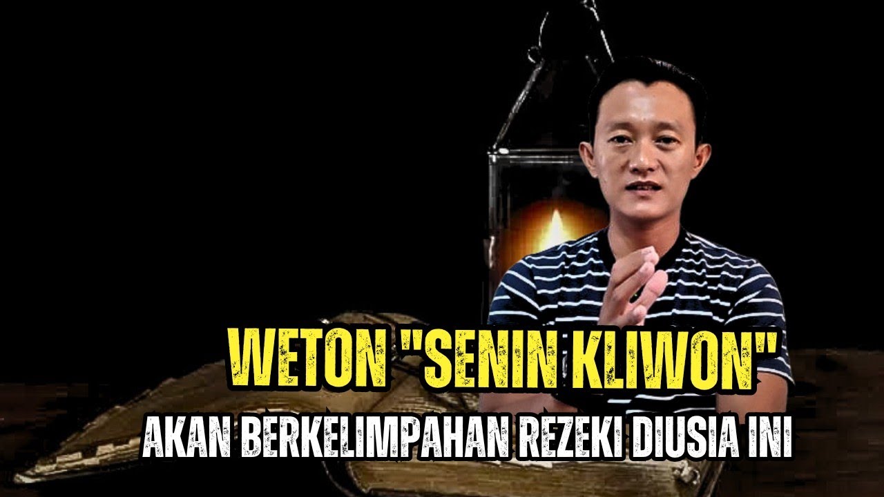 GARIS REJEKI WETON SENIN KLIWON