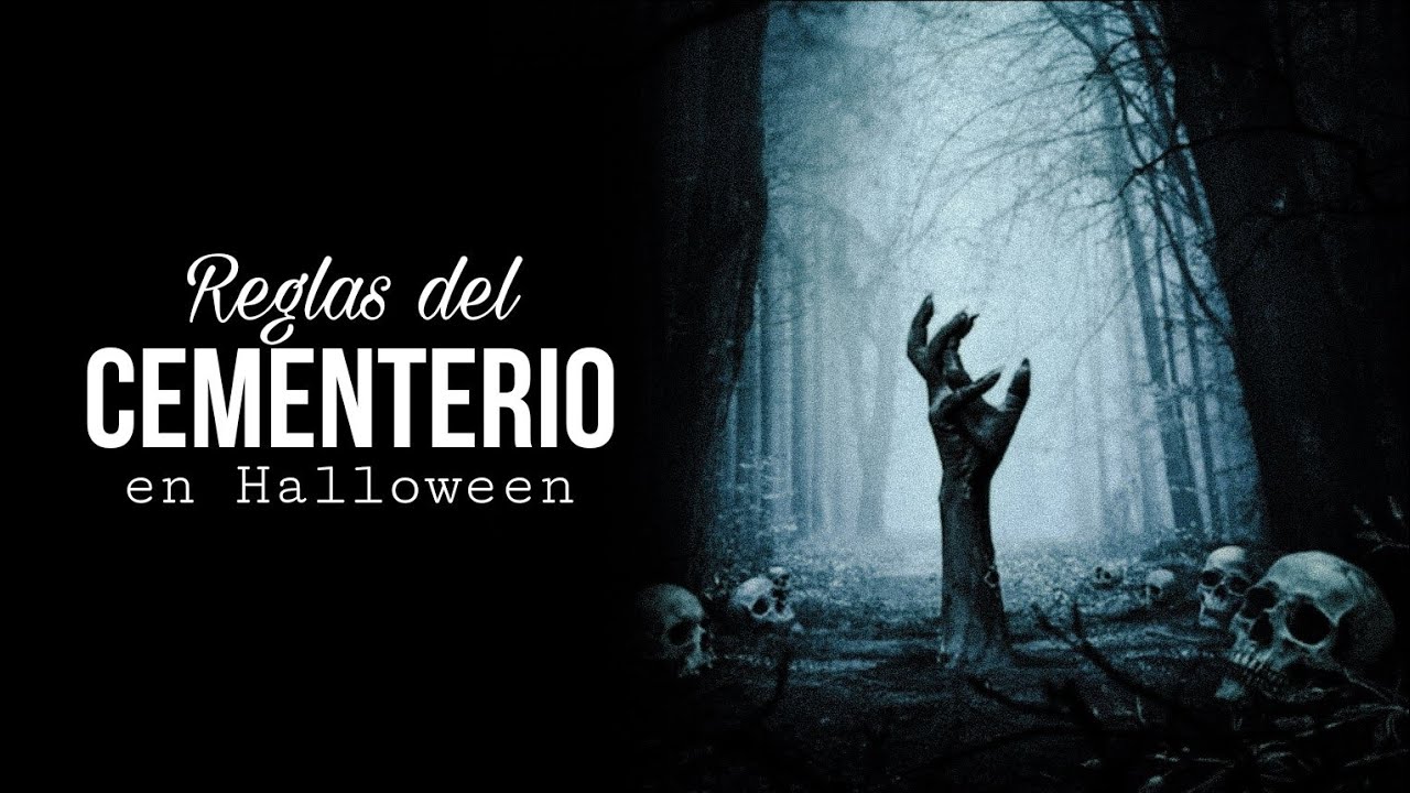 9 Reglas Del Cementerio En La Noche De Halloween🎃 | Creepypasta.
