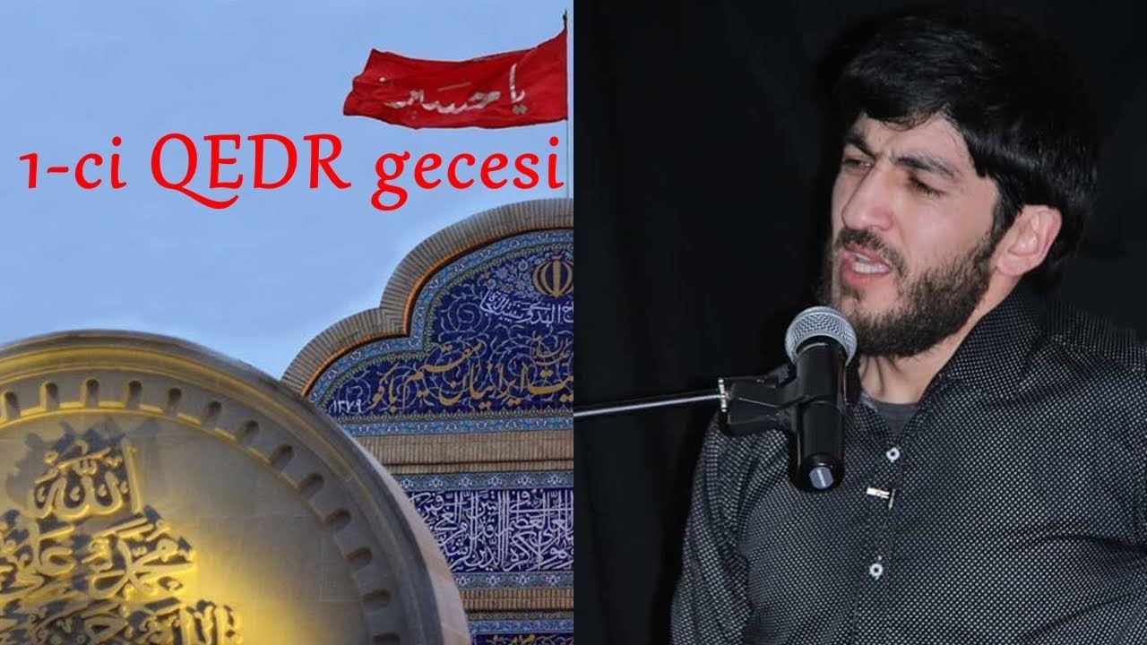 Hacı Zahir Mirzəvi - Qədr gecəsi 1-ci gecə