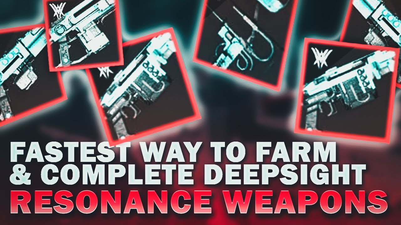 The BEST WAY To Complete Deepsight Resonance On Weapons (Fastest Way To Farm Neutral Element)