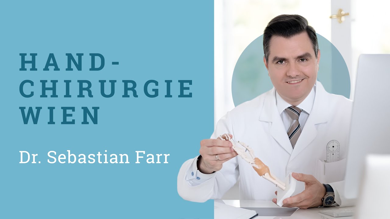 Handchirurgie Wien | Dr. Sebastian Farr