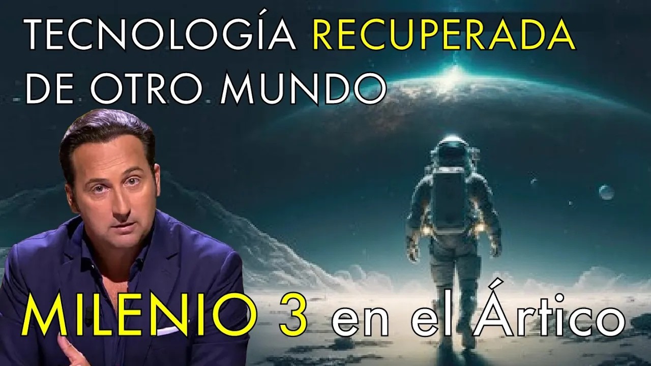 Tecnología Extraterrestre Recuperada   -  Milenio 3 en el Ártico