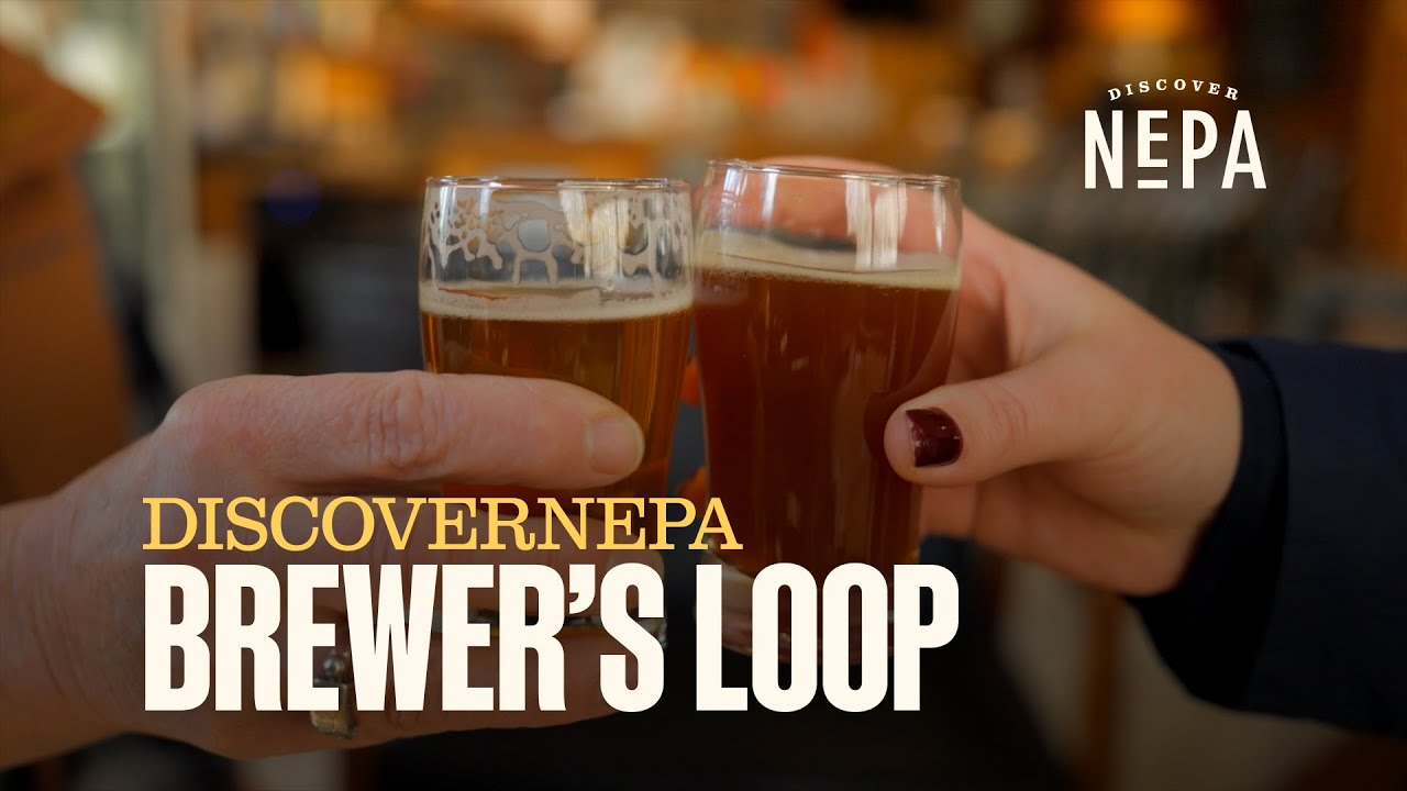 DiscoverNEPA Brewer's Loop | Craft Beer Tour | Northeastern Pennsylvania