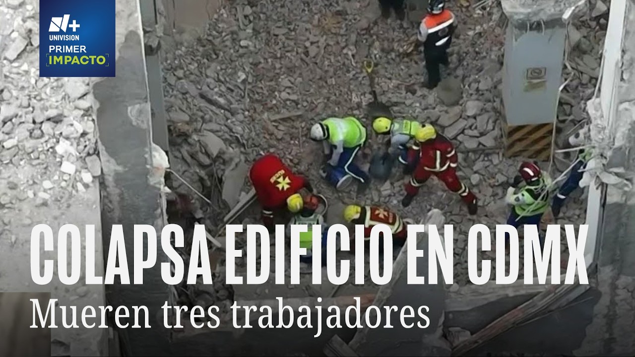 Cronología: colapsa edificio en demolición y mueren tres trabajadores en CDMX