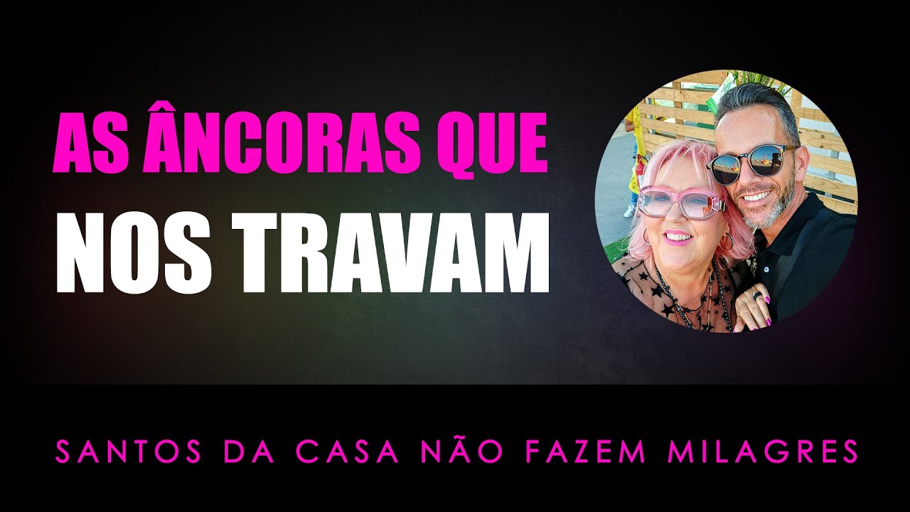 2026 Já Começou… Mas Esta Âncora Pode Estar a Travar a Sua Vida  [Santos Da Casa Não Fazem Milagres]