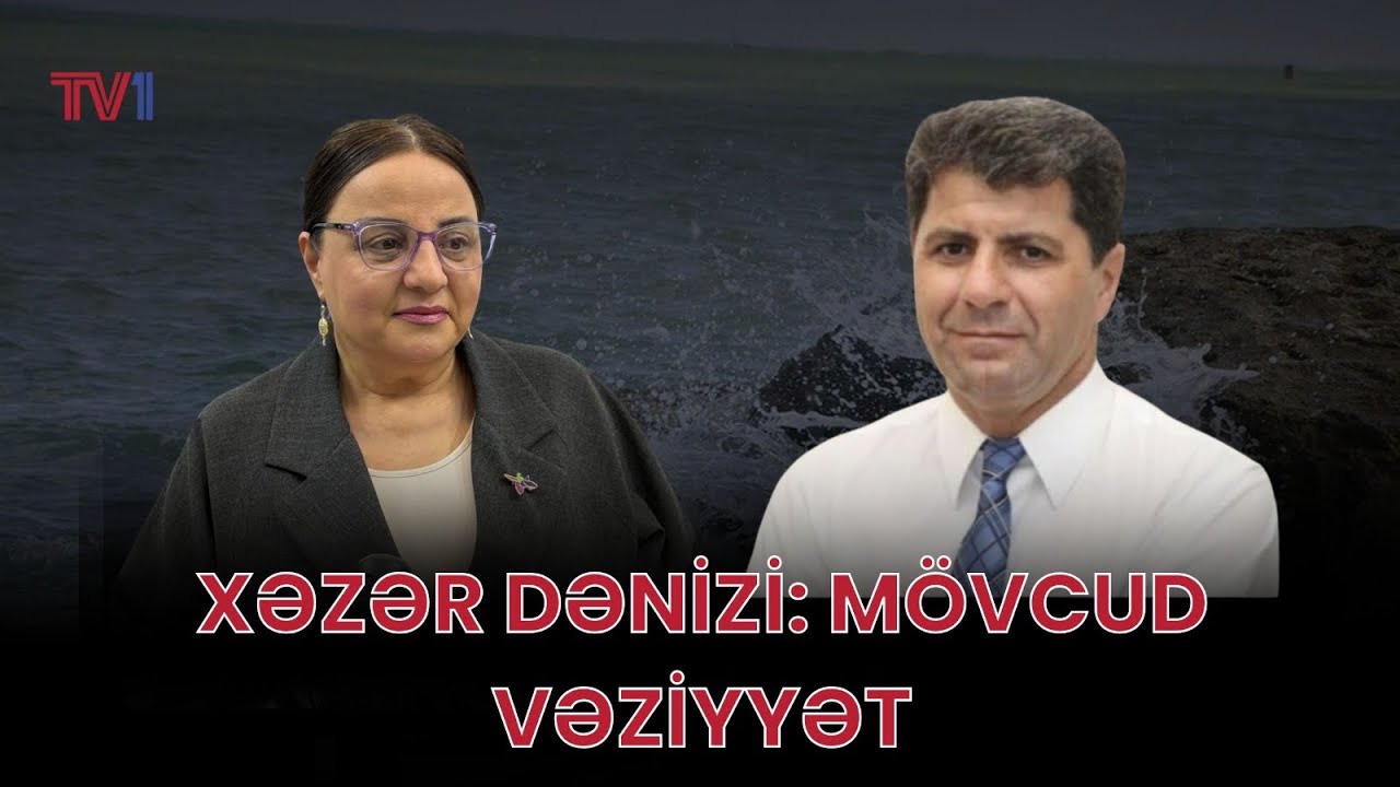 Xəzər dənizi təhlükədədir: Çirklənmənin səbəbləri və çıxış yolları