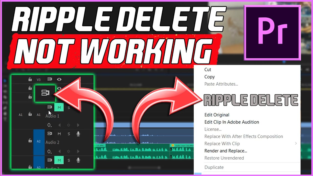 Adobe Premiere Pro Ripple Delete Not Working