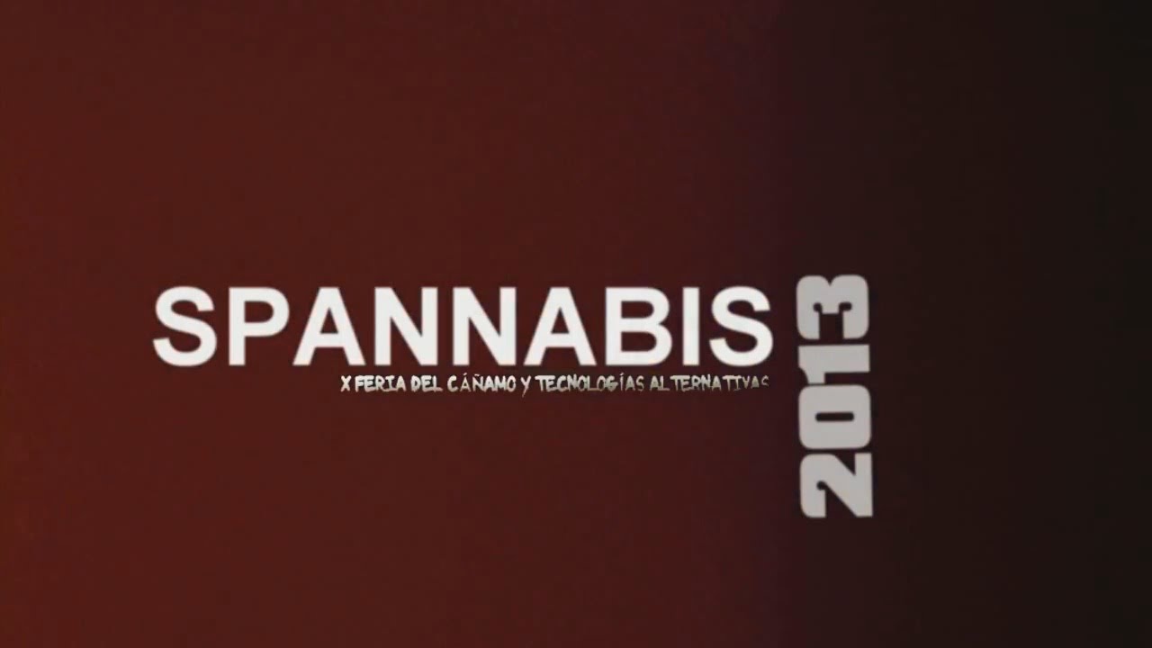 #039 Spannabis 2013 part 1(2) [18+]