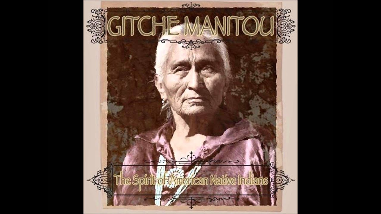Gitche Manitou - Mystic Chant