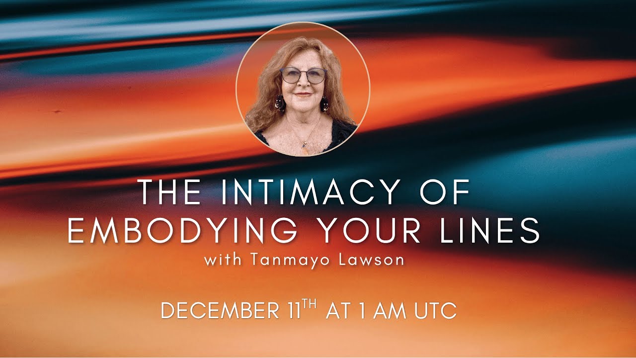 The Intimacy of Embodying Your Lines with Tanmayo Lawson