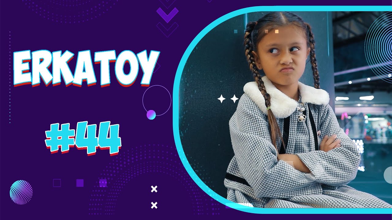 ERKATOY | 44-SON