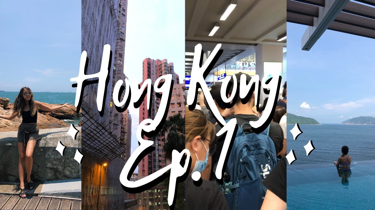 HONG KONG TRAVEL DIARIES EP. 1 | Airport Protests, Stanley Beach, and My 19th Birthday!