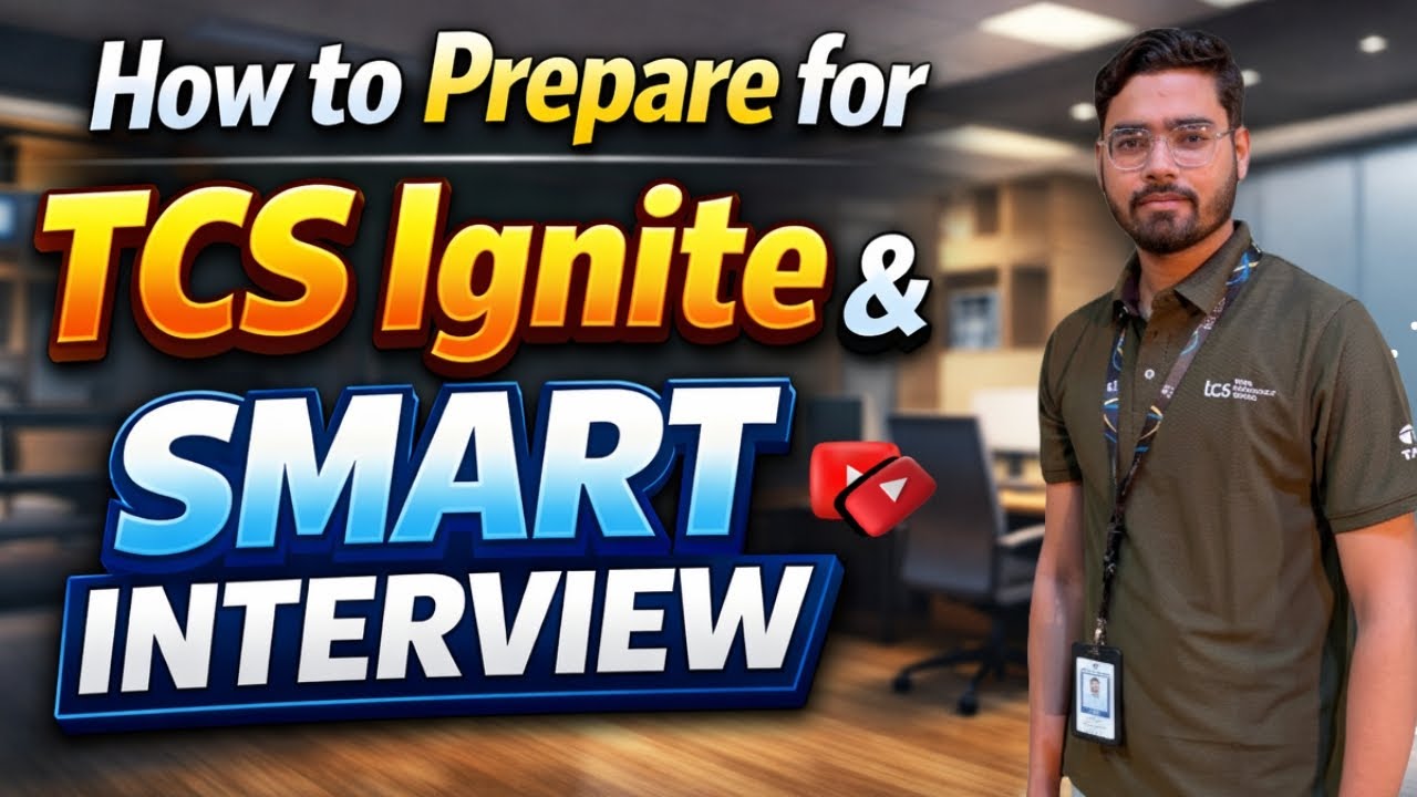 How to Prepare for TCS Ignite & Smart Interview 2026 | Complete Guide with Personal Experience #tcs