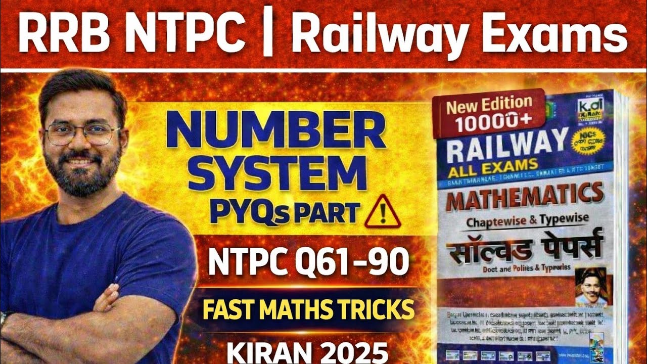 Number System PYQ for RRB NTPC 2025   Q61–90   Fast Maths Tricks   Kiran Book