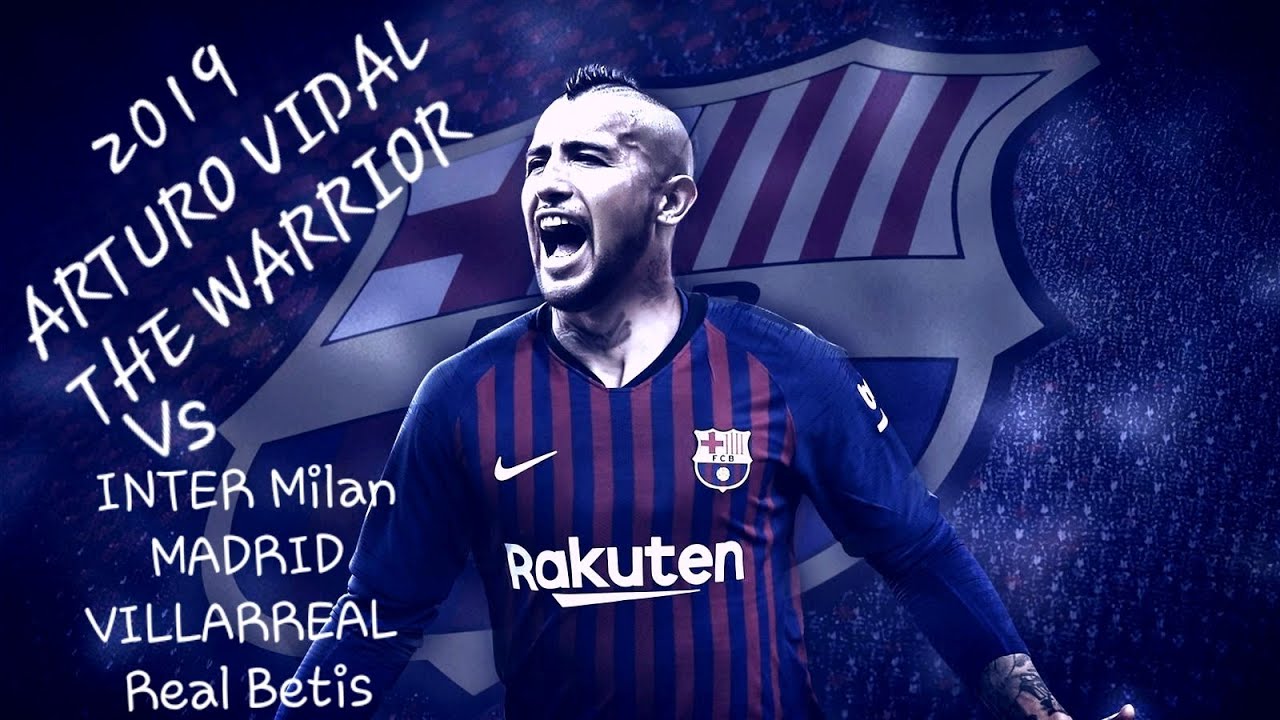 ARTURO VIDAL - The Warrior 2019 BARCELONA