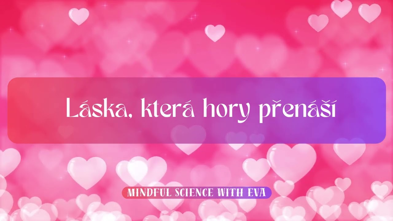 Láska, která hory přenáší