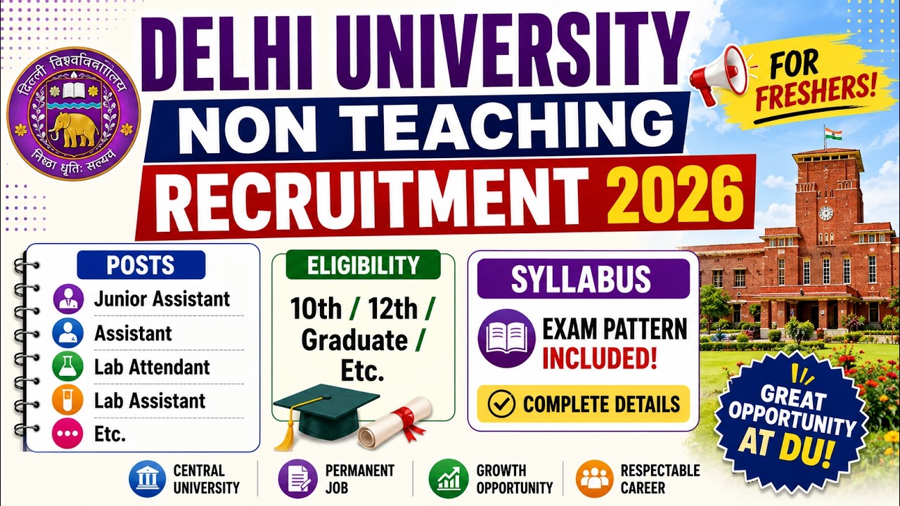 ✅ DU Non Teaching Recruitment 2026 | Permanent Central Govt Job | 10th/12th Pass