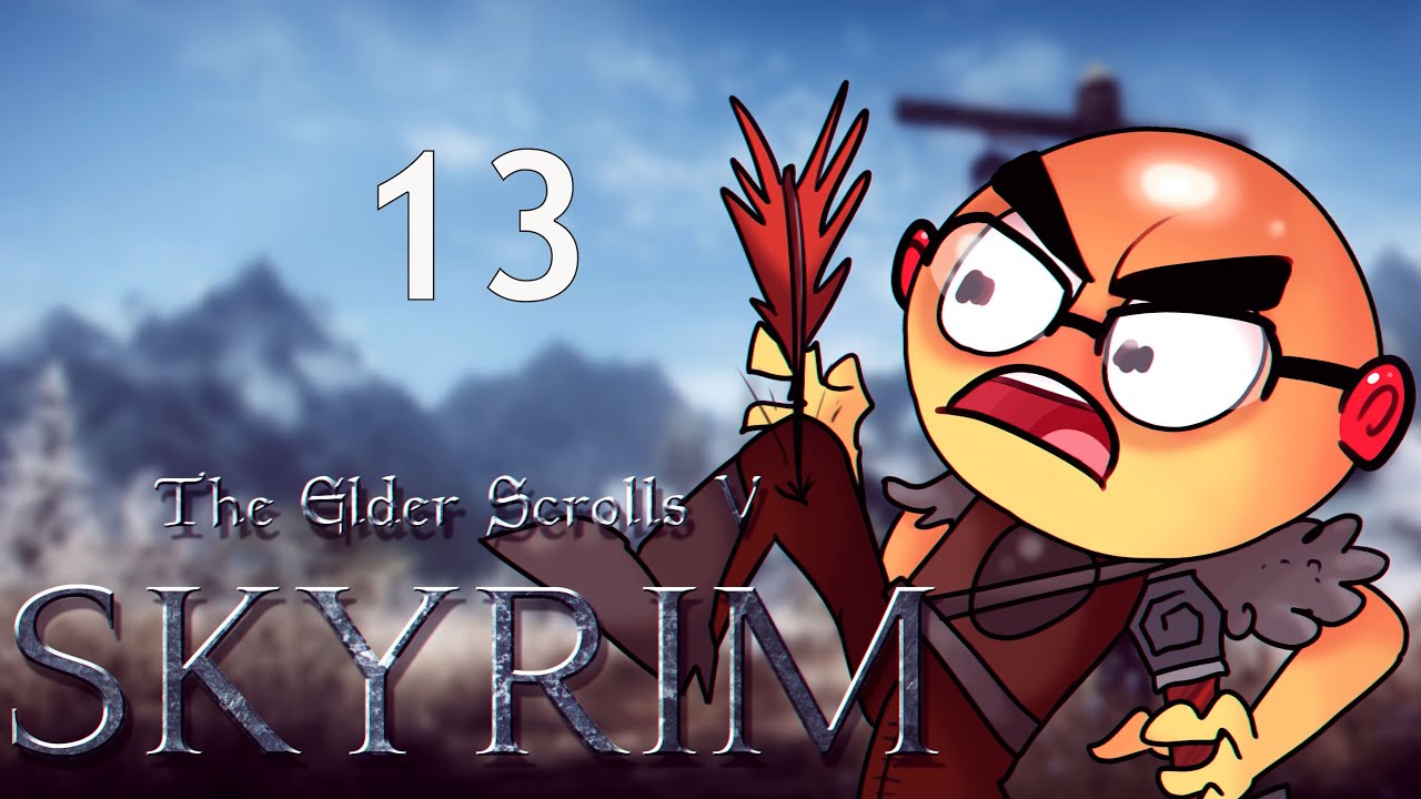 Northernlion Plays: Skyrim! [Episode 13] [Twitch VOD]