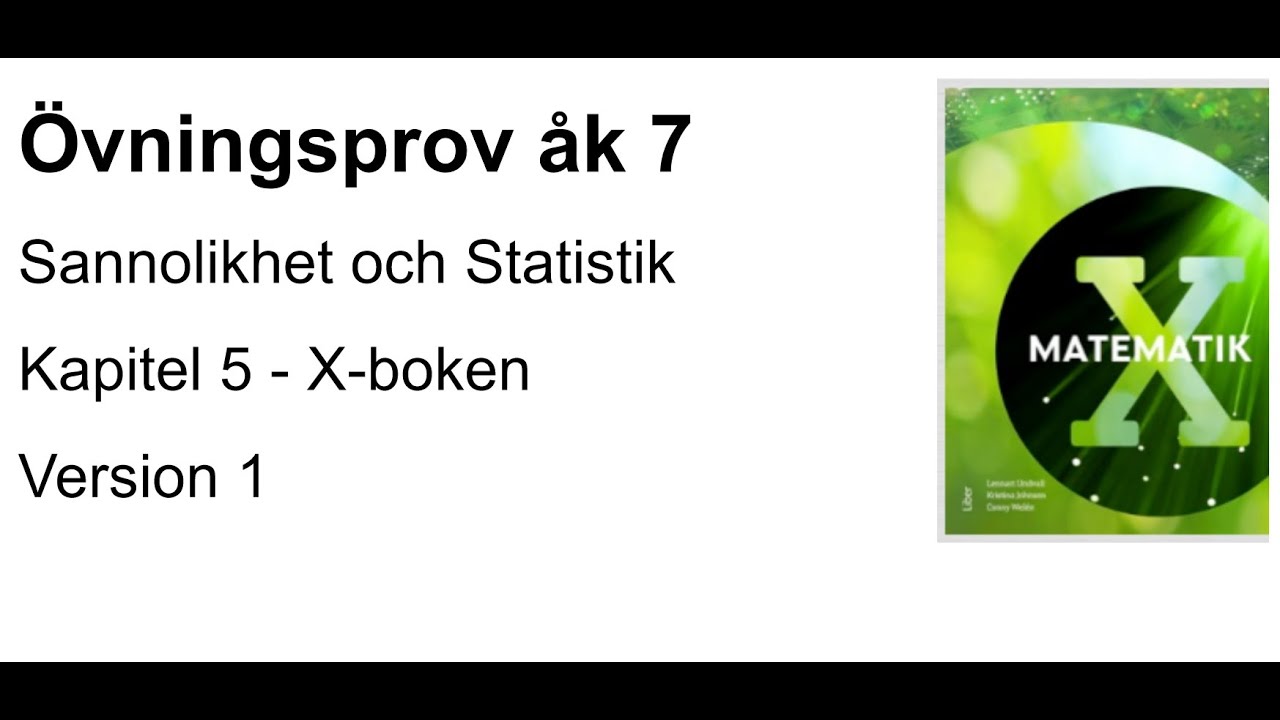 Övningsprov matte åk 7 Sannolikhet och statistik x boken kapitel 5  version 1