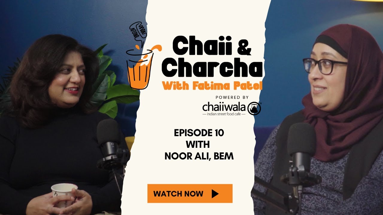 CHAII & CHARCHA EP10 - Noor Ali: The Visionary Who Built the World Foods Category in UK Supermarkets