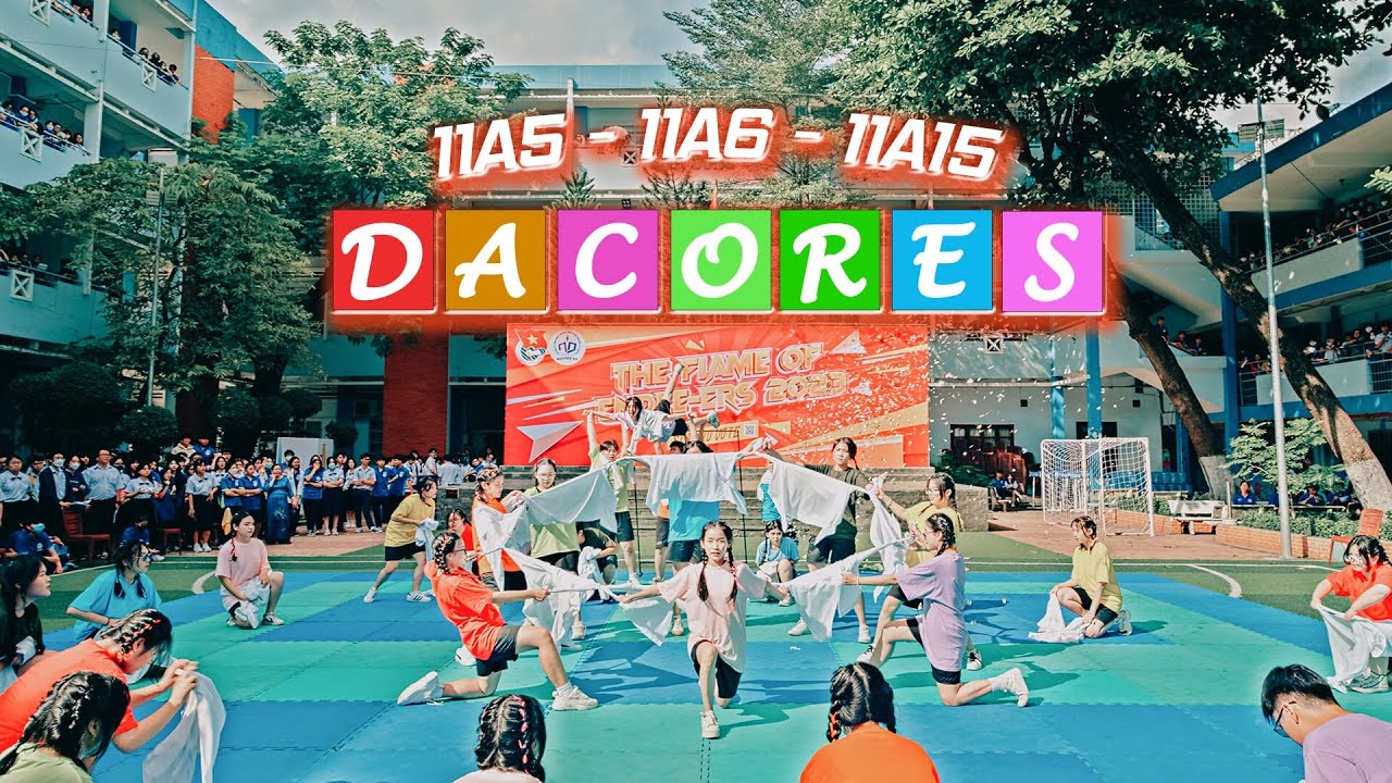 THE FLAME OF ENDEE-ERS 2023 | VÒNG LOẠI |  DA CORES  (11A5-11A6-11A15)