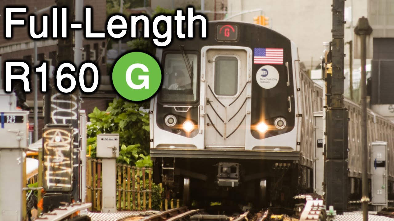 Full-Length R160 Cars running on the (G) NYC Service. | NYC Subway