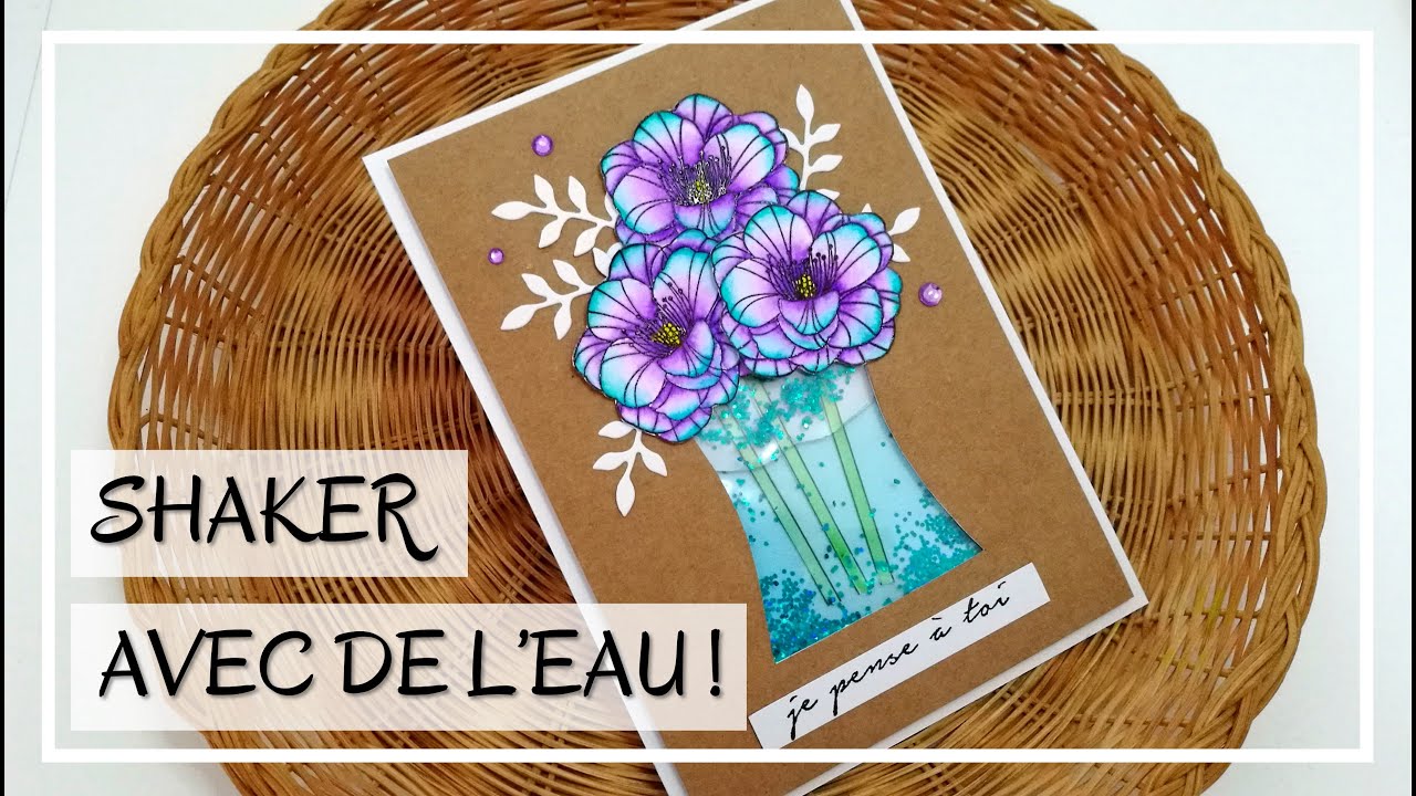 TUTO CARTE : Carte à secouer AVEC DE L'EAU ! SHAKER INTERACTIF -  Super pour la fête des mères ! DIY