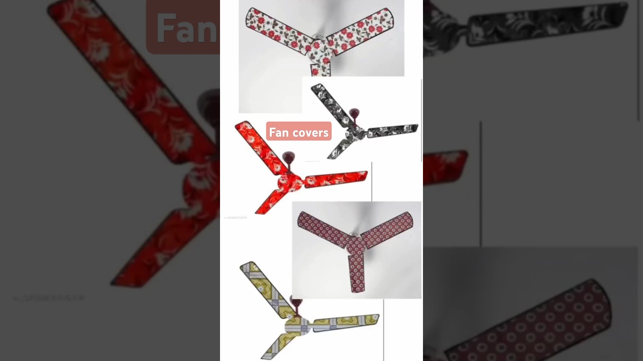 Stylish Fan Covers 