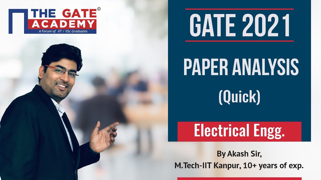 Quick GATE 2021 Paper Analysis | Electrical Engineering | GATE 2021 Exam