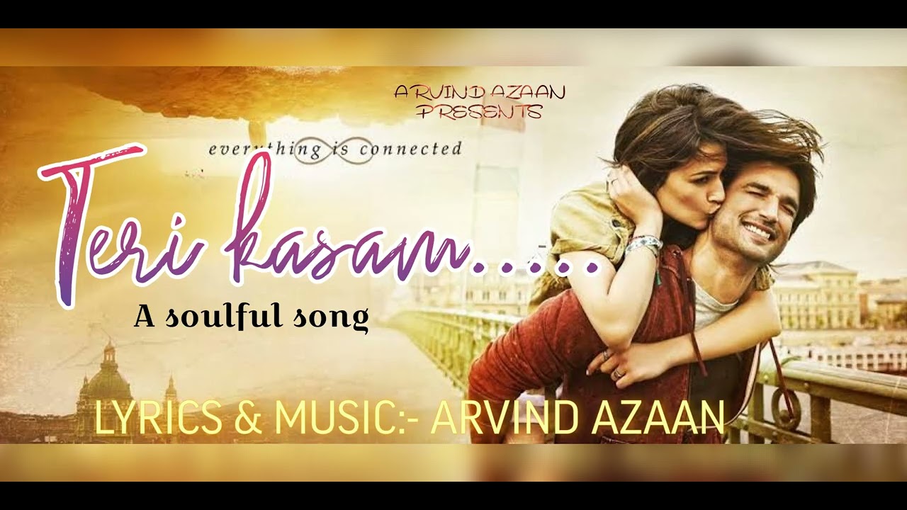 teri kasam....romantic song by arvind azaan