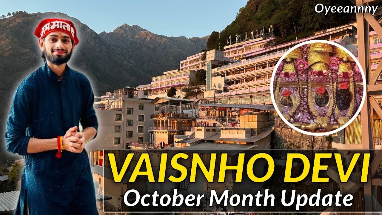 October 2025 shiri mata Vaishno devi yatra update | Full Yatra Details | #maavaishnavi #vaishnodevi 