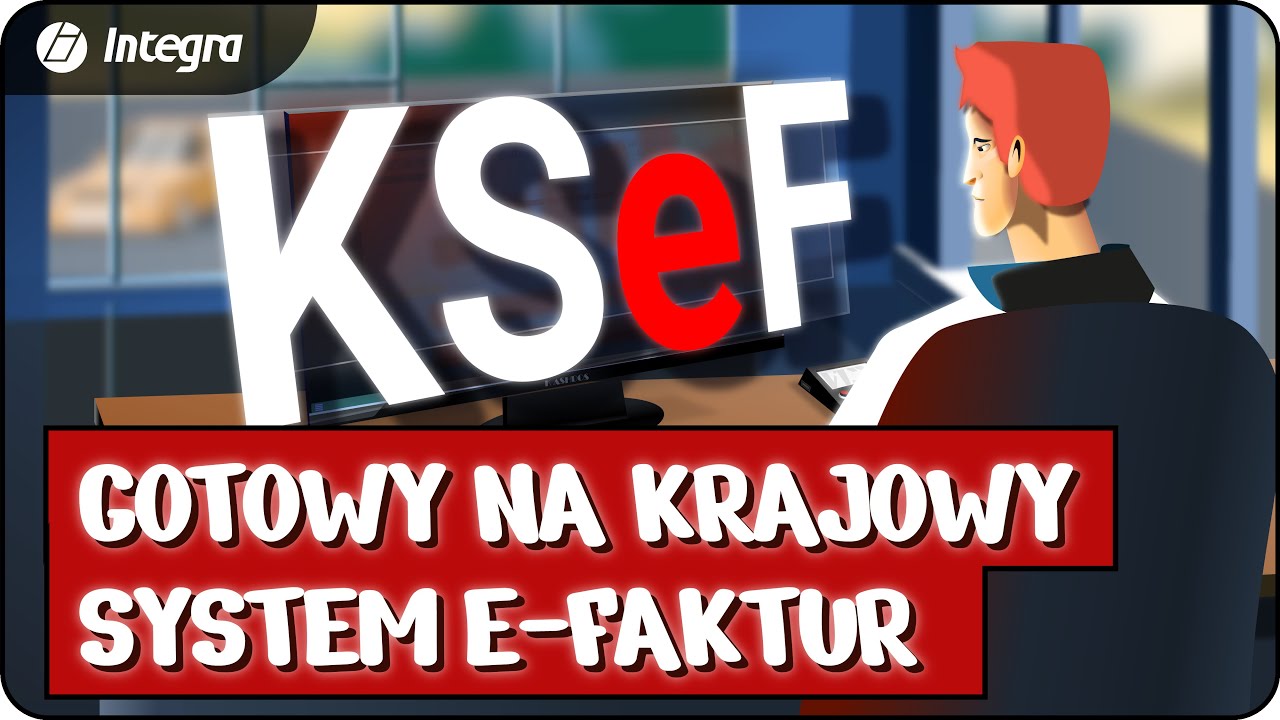 Funkcjonalności związane z obsługą KSeF w oprogramowaniu Integra 7